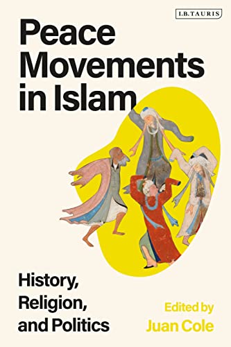 Peace Movements in Islam: History, Religion, and Politics - Orginal Pdf